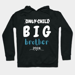 Kids Only Child Big Brother 2024, Promoted To Big Brother 2024 Hoodie